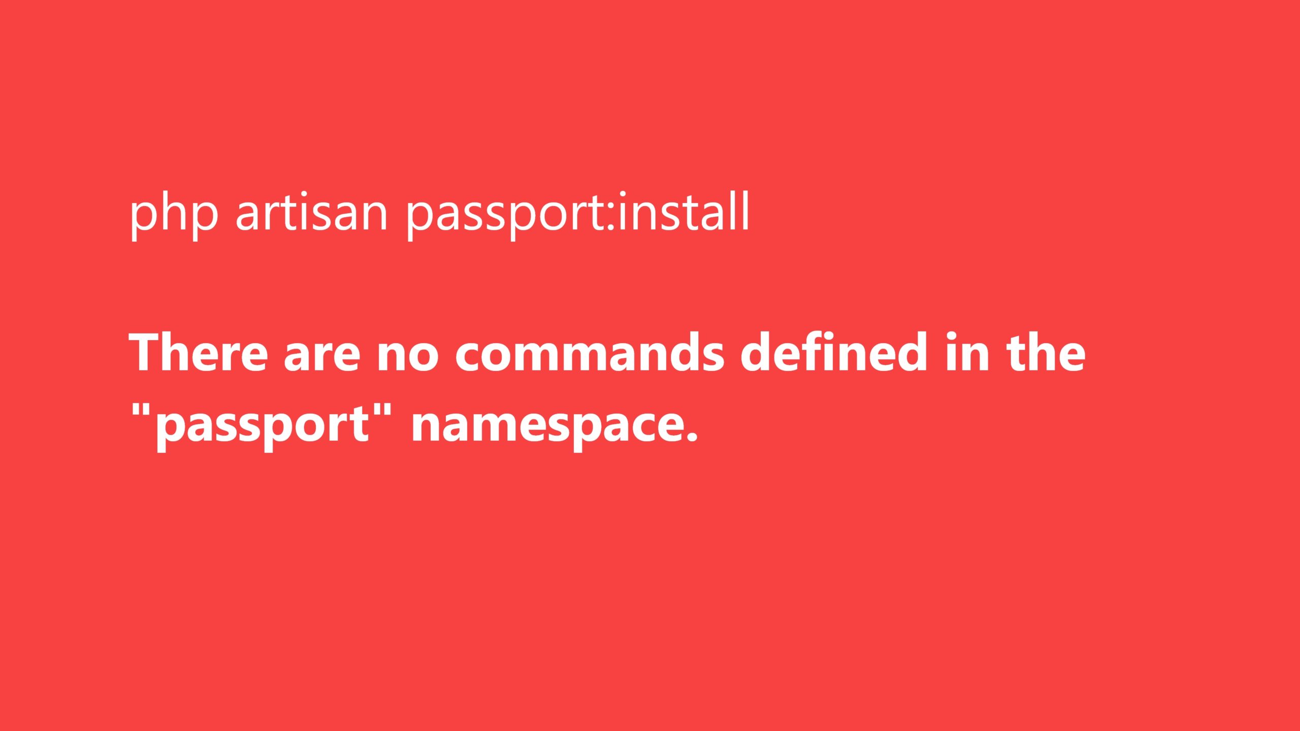 No Commands defined "Passport" Laravel 7